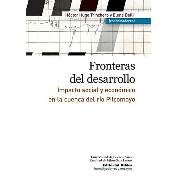 Fronteras del desarrollo, Héctor Hugo Trinchero, Elena Belli