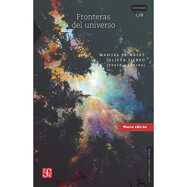 Fronteras del Universo / La Ciencia para Todos, Manuel Peimbert, Julieta Fierro