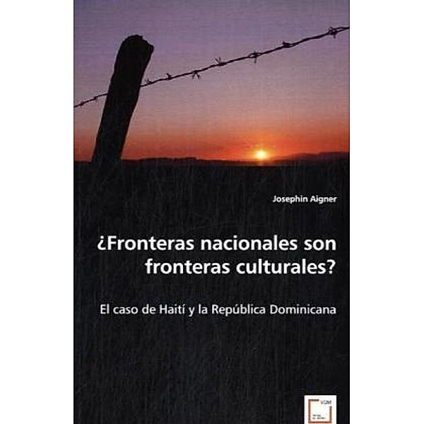 Fronteras nacionales son fronteras culturales?, Josephin Aigner