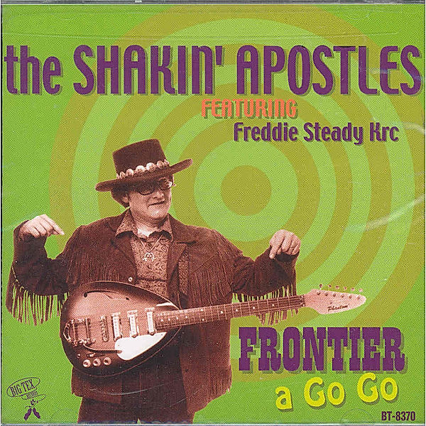 Frontier A Go Go, Shakin' Apostles