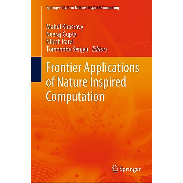 Frontier Applications of Nature Inspired Computation / Springer Tracts in Nature-Inspired Computing