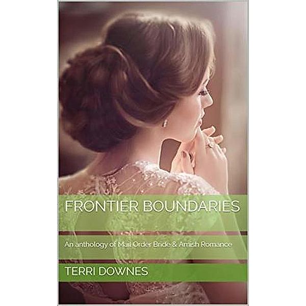 Frontier Boundaries, Terri Downes