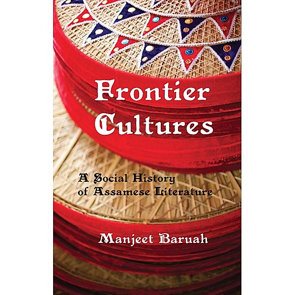 Frontier Cultures, Manjeet Baruah
