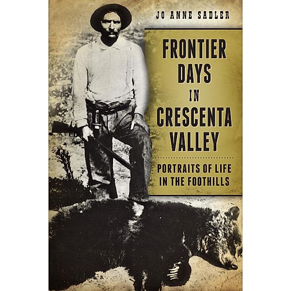 Frontier Days in Crescenta Valley, Jo Anne Sadler