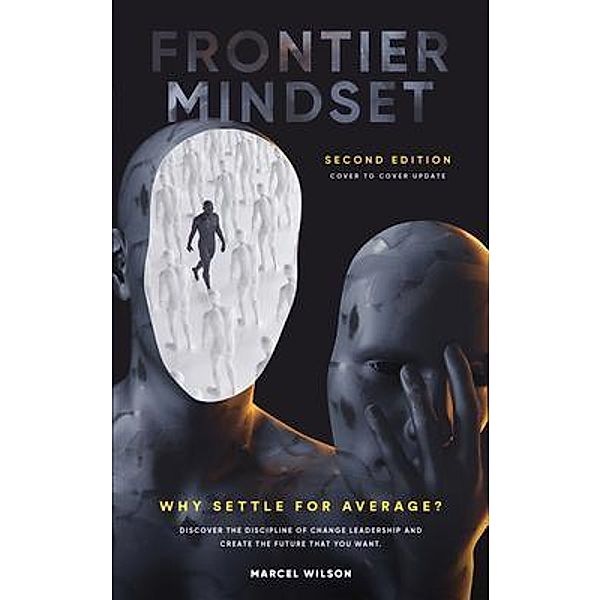 Frontier Mindset (Second Edition), Marcel Wilson