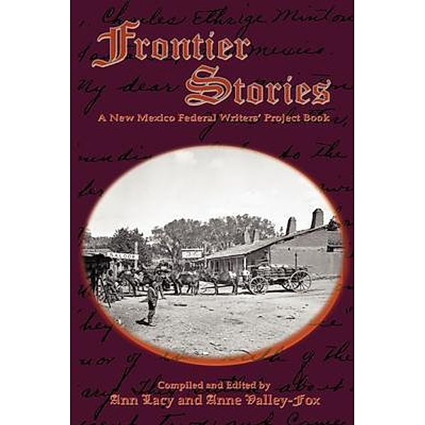 Frontier Stories, Ann Lacy, Anne Valley-Fox