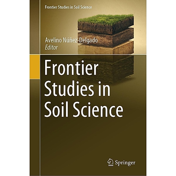 Frontier Studies in Soil Science / Frontier Studies in Soil Science
