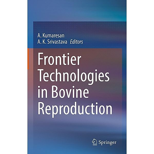 Frontier Technologies in Bovine Reproduction