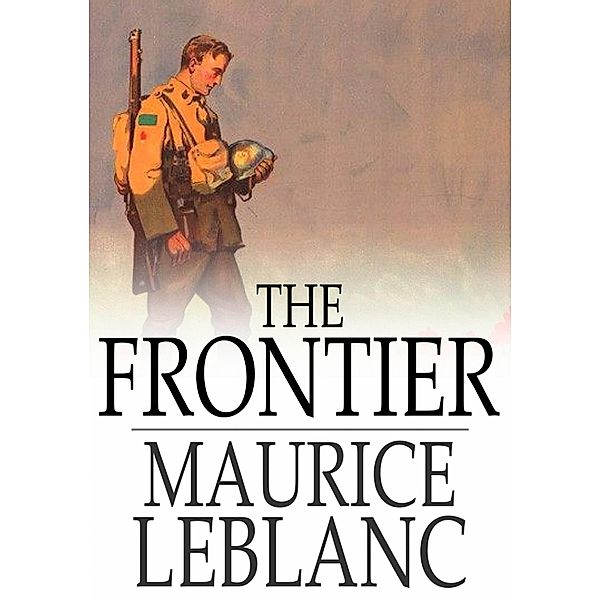 Frontier / The Floating Press, Maurice Leblanc