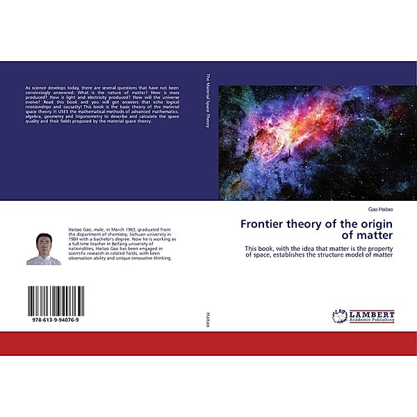 Frontier theory of the origin of matter, Gao Haitao