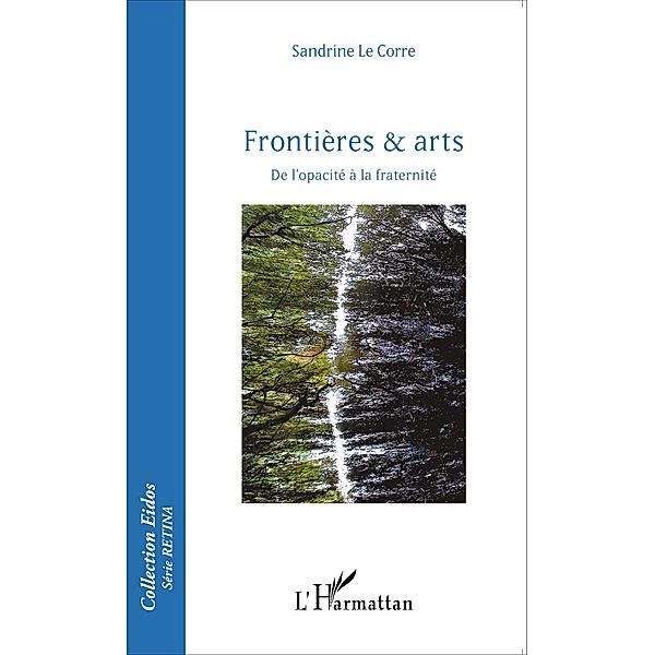Frontieres & arts, Le Corre Sandrine Le Corre