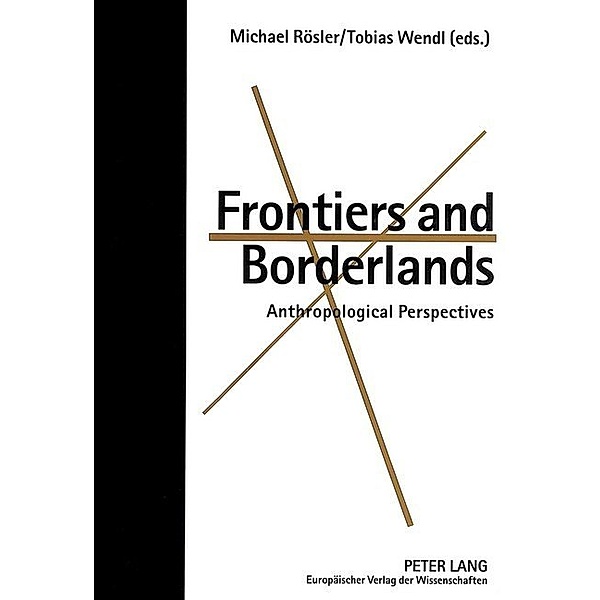 Frontiers and Borderlands