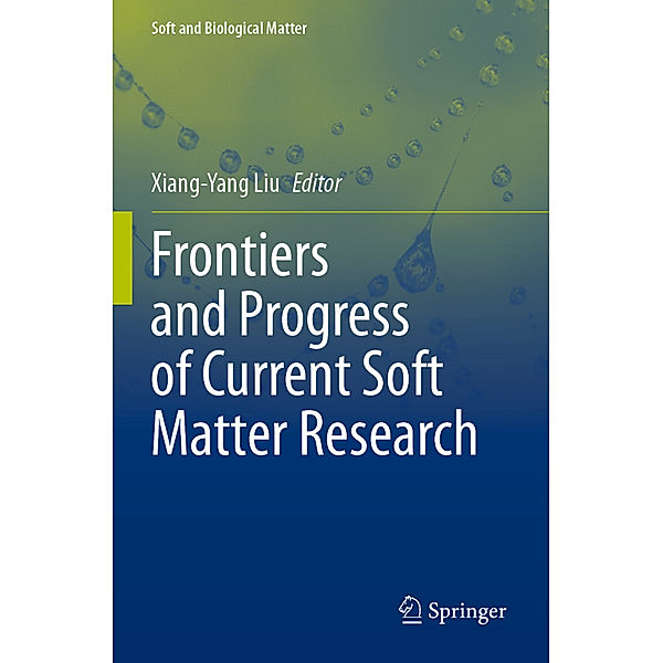 Frontiers and Progress of Current Soft Matter Research