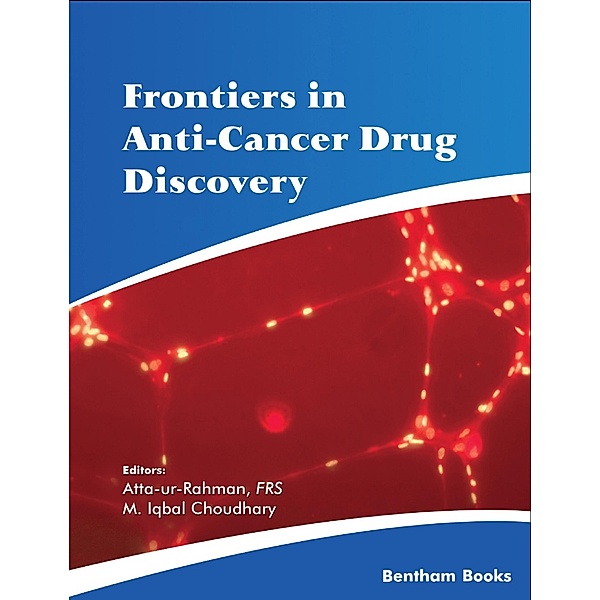Frontiers in Anti-Cancer Drug Discovery: Volume 12 / Frontiers in Anti-Cancer Drug Discovery Bd.12