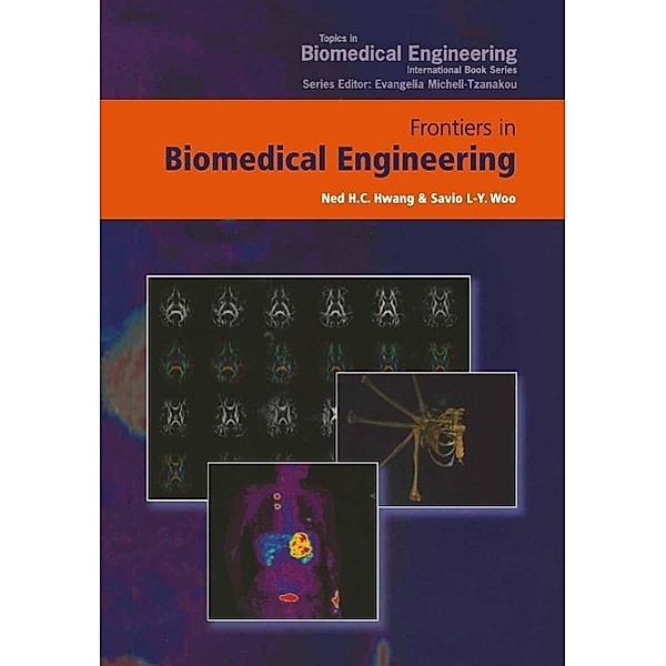 Frontiers in Biomedical Engineering / Topics in Biomedical Engineering. International Book Series