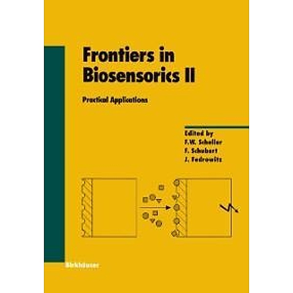 Frontiers in Biosensorics II / Experientia Supplementum Bd.81