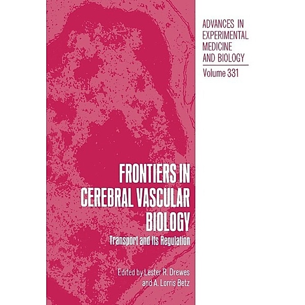 Frontiers in Cerebral Vascular Biology / Advances in Experimental Medicine and Biology Bd.331