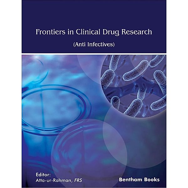 Frontiers in Clinical Drug Research - Anti Infectives: Volume 8 / Frontiers in Clinical Drug Research - Anti Infectives Bd.8