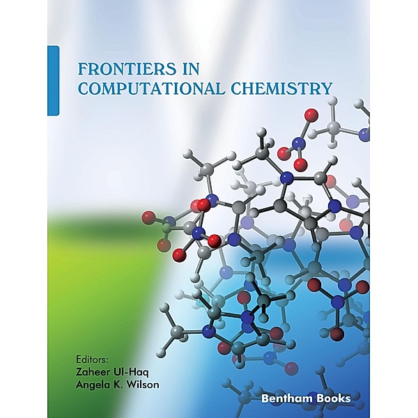 Frontiers in Computational Chemistry: Volume 5 / Frontiers in Computational Chemistry Bd.5