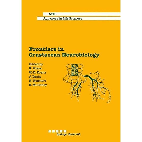 Frontiers in Crustacean Neurobiology / Advances in Life Sciences, K. Wiese