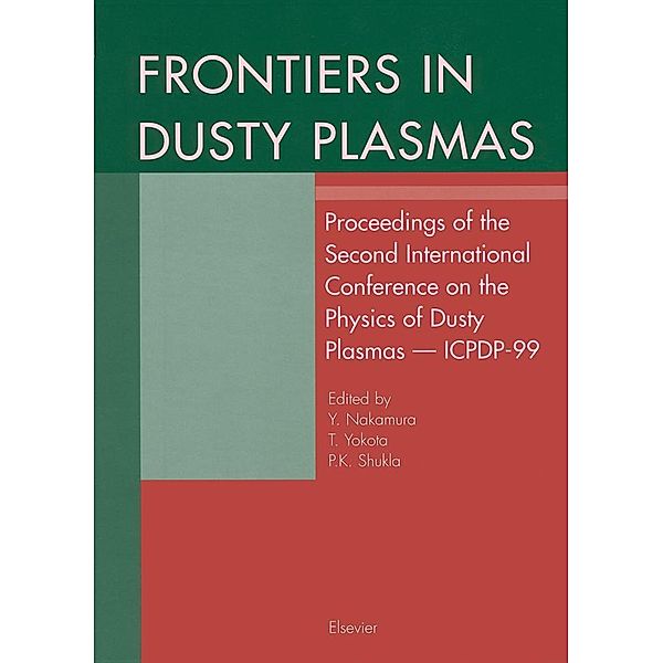 Frontiers in Dusty Plasmas, Y. Nakamura, T. Yokota, P. K. Shukla