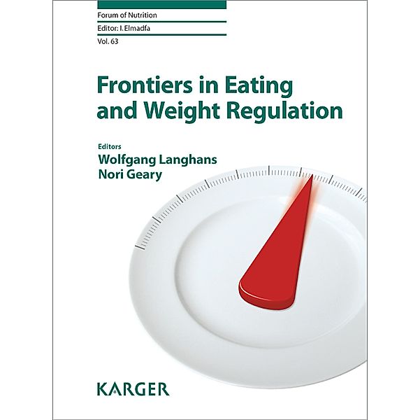 Frontiers in Eating and Weight Regulation