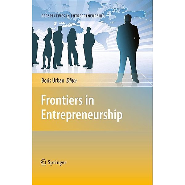 Frontiers in Entrepreneurship / Perspectives in Entrepreneurship, Boris Urban