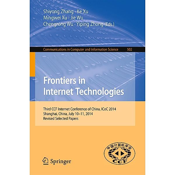 Frontiers in Internet Technologies / Communications in Computer and Information Science Bd.502