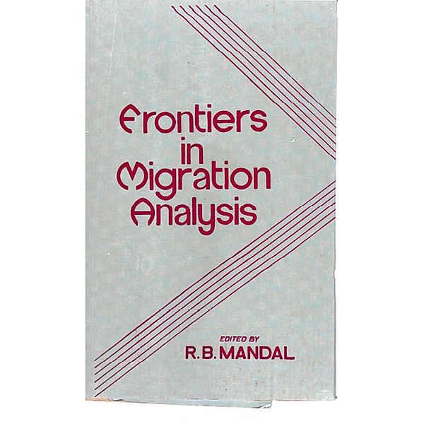 Frontiers in Migration Analysis, R. B. Mandal