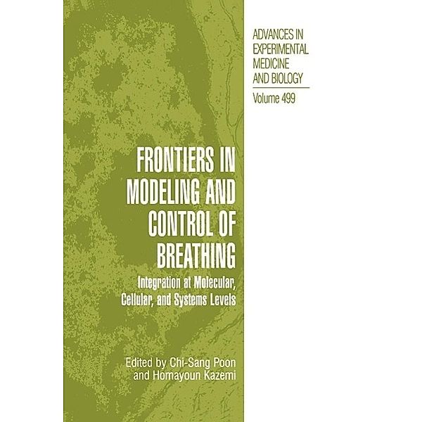 Frontiers in Modeling and Control of Breathing / Advances in Experimental Medicine and Biology Bd.499
