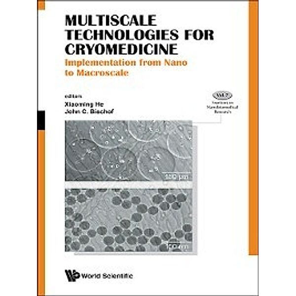 FRONTIERS IN NANOBIOMEDICAL RESEARCH: Multiscale Technologies for Cryomedicine