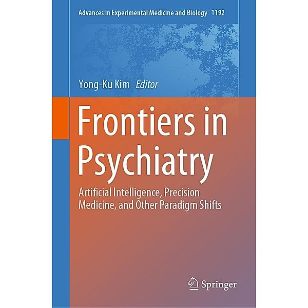 Frontiers in Psychiatry / Advances in Experimental Medicine and Biology Bd.1192