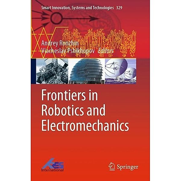 Frontiers in Robotics and Electromechanics