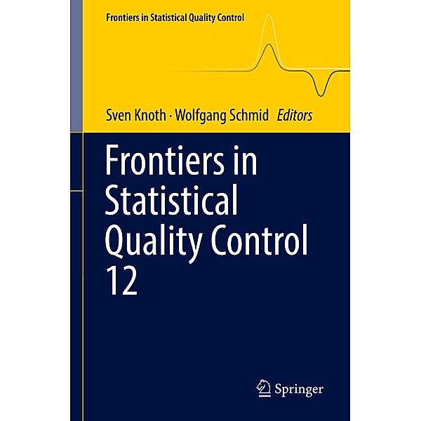 Frontiers in Statistical Quality Control 12 / Frontiers in Statistical Quality Control