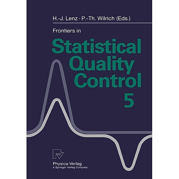 Frontiers in Statistical Quality Control 5 / Frontiers in Statistical Quality Control Bd.5