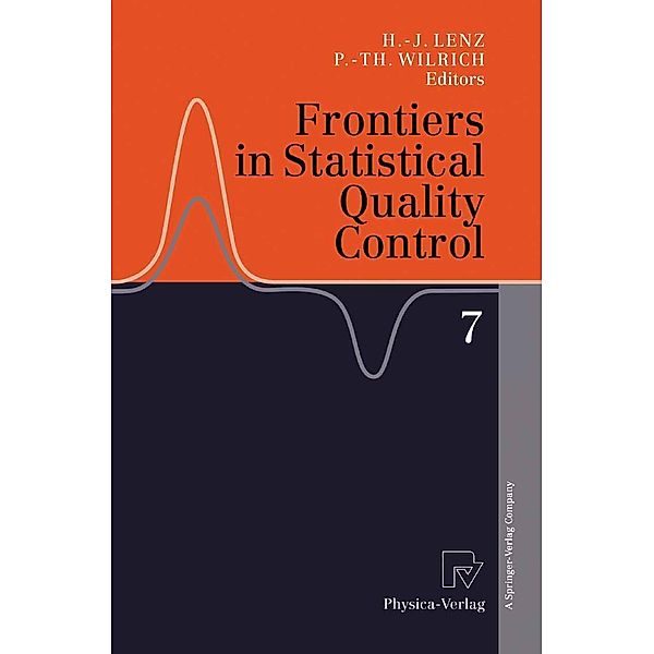 Frontiers in Statistical Quality Control 7 / Frontiers in Statistical Quality Control Bd.7