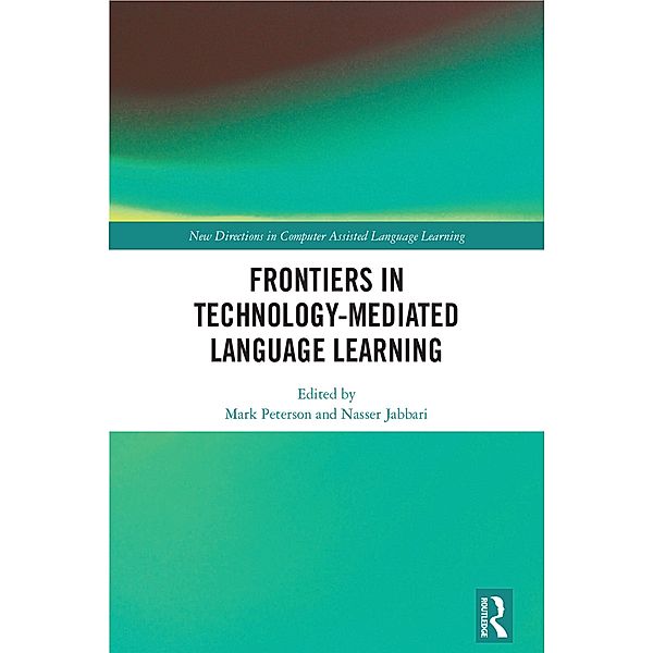 Frontiers in Technology-Mediated Language Learning