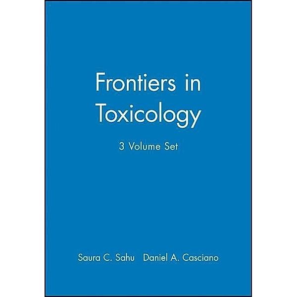 Frontiers in Toxicology, 3 Volume Set