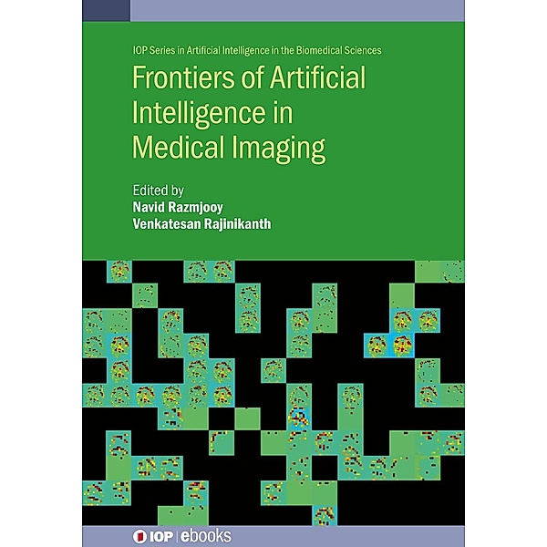 Frontiers of Artificial Intelligence in Medical Imaging