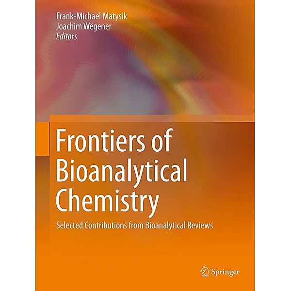 Frontiers of Bioanalytical Chemistry