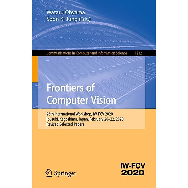 Frontiers of Computer Vision / Communications in Computer and Information Science Bd.1212