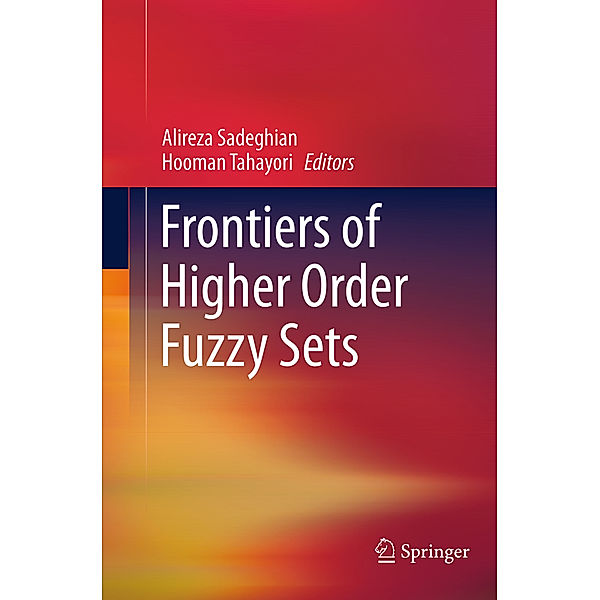 Frontiers of Higher Order Fuzzy Sets