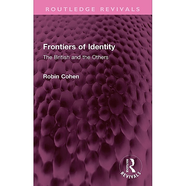 Frontiers of Identity, Robin Cohen