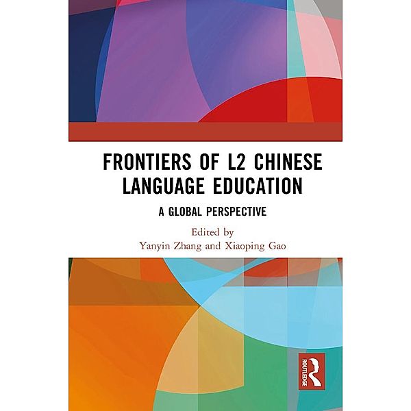 Frontiers of L2 Chinese Language Education