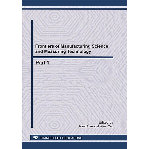 Frontiers of Manufacturing Science and Measuring Technology