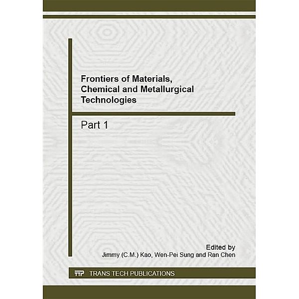 Frontiers of Materials, Chemical and Metallurgical Technologies