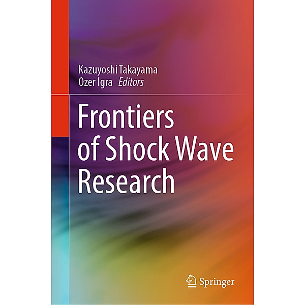 Frontiers of Shock Wave Research