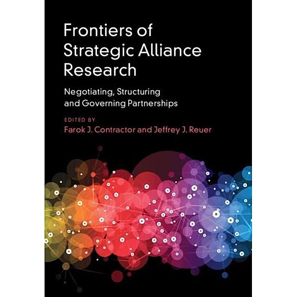 Frontiers of Strategic Alliance Research