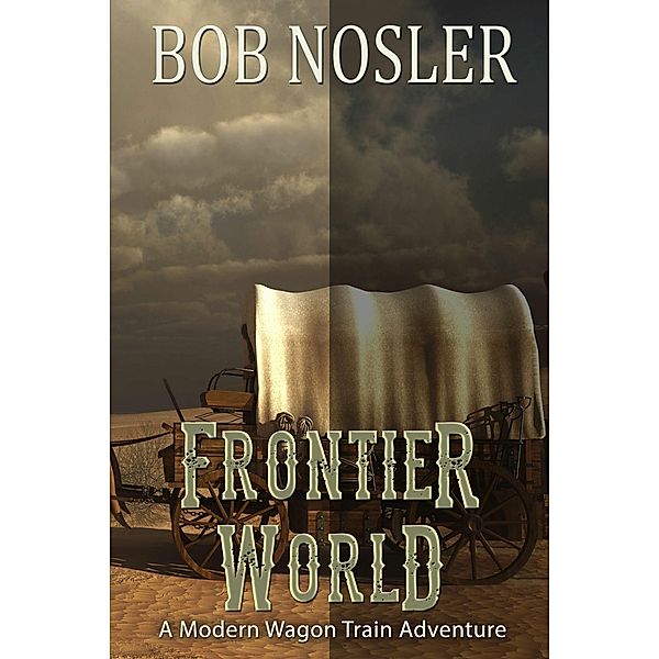 FrontierWorld, Bob Nosler