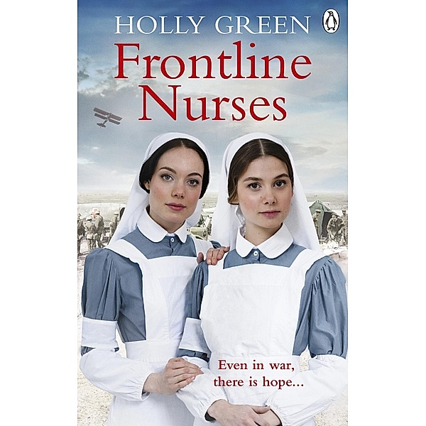 Frontline Nurses / Frontline Nurses Series Bd.1, Holly Green